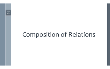 DM R05 Composition Of Relations | Educreations
