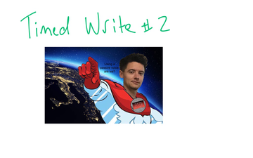 Timed Write #2 Directions | Educreations